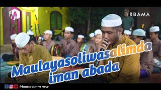 HD AUDIO  LIRIK MAULAYASOLIWASALIMDA IMAN ABADA IRBAMA DI CIKARANG [upl. by Nelie334]