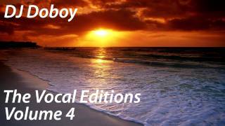 DJ Doboy The Vocal Editions Volume 4 [upl. by Latty]