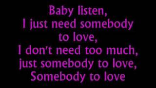 Somebody To Love Justin Bieber Lyrics [upl. by Ethelstan]