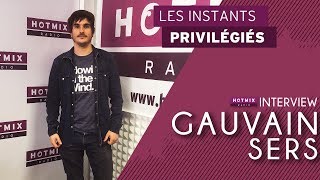 Gauvain Sers Interview [upl. by Neehsuan]