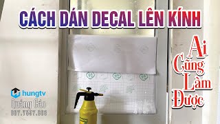 Cách Dán Decal Lên Mặt Kính  Cực Đơn Giản [upl. by Armando]