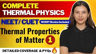 L1 Properties of Matter  Thermal Physics in Detail  Lock 24 Marks NEET 202223  Tamanna [upl. by Aprilette]