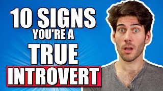 10 Signs Youre a True Introvert [upl. by Phira]