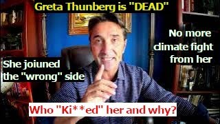 Greta Thunberg is quotDEADquot Who k her Youll NEVER hear about her CLIMATE fight Joined quotwrongquot side [upl. by Reinal]