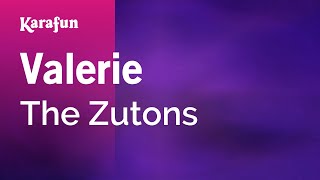 Valerie  The Zutons  Karaoke Version  KaraFun [upl. by Poulter]