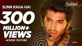 Sunn Raha Hai Na Tu Aashiqui 2 Full Song  Aditya Roy Kapur Shraddha Kapoor [upl. by Starkey]