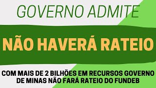 GOVERNO ADMITE NÃO FAZER O RATEIO DO FUNDEB MESMO COM RECURSOS EM CAIXA DA ORDEM DE BILHÕES [upl. by Fay]