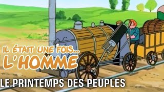 Il était une fois… lHomme  S1É23 ∙ Le printemps des peuples [upl. by Tselec849]