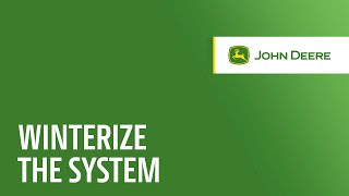 How to Winterize the System  John Deere 8RX Tractors with ExactRate™ Tractor Tanks [upl. by Nilrak]