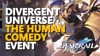 Divergent Universe The Human Comedy Event Honkai Star Rail [upl. by Aryl]