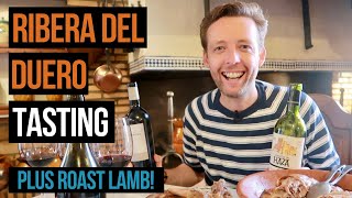 Ribera del Duero Wine Explained amp Tasted with Roast Lamb [upl. by Milurd]