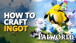 How to get Ingot Palworld [upl. by Otxilac]