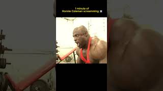 1 MINUTE OF RONNIE COLEMAN SCREAMING bodybuilding ronniecoleman lightweight [upl. by Aneertak]