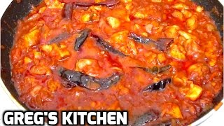 PHAAL  SUPER HOT INDIAN CHICKEN CURRY RECIPE  Gregs Kitchen [upl. by Richmal]