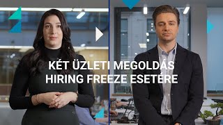 Mit tehetsz hiring freeze esetén Munkaerőkölcsönzés és IT Contracting  Hays Hungary [upl. by Tugman]