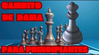 GAMBITO DE DAMA♟ SIMPLIFICADO para menos de 1000 de ELO [upl. by Keenan209]