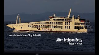 Habagat Winds │ Lucena to Marinduque Ship Video 7 [upl. by Maud]