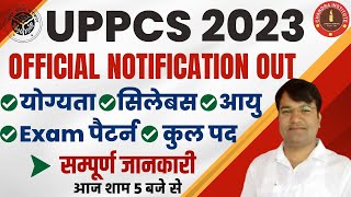 UPPSC NOTIFICATION 2023  UPPCS SYLLABUS EXAM PATTERN ELIGIBILITY AGE FORM EXAM DATE VACANCY [upl. by Viking]