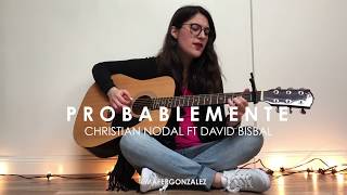 Probablemente  Christian Nodal ft David Bisbal Mafer Cover [upl. by Inva]