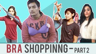 BRA SHOPPING Part 2  Funny Video  AASHIV MIDHA [upl. by Ilil]