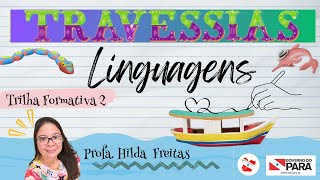 TRAVESSIAS Trilha Formativa 2 Língua Portuguesa [upl. by Bogusz527]