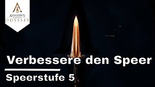 Assassin’s Creed Odyssey  Verbessere den Speer  Speerstufe 5 173 [upl. by Laughlin]