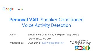 Speaker Odyssey 2020 Personal VAD SpeakerConditioned Voice Activity Detection [upl. by Kuth]