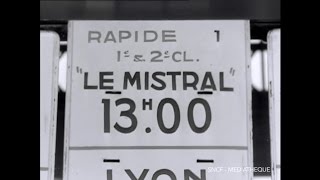 Le Mistral 1956 [upl. by Harleigh]