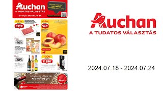 Auchan akciós újság HU 20240718  20240724 [upl. by Trent]