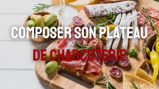 Comment composer un plateau de charcuterie  Par Le Cochon Régaleur [upl. by Shaner]