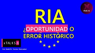 RIA Regulación Inteligencia Artificial ¿Oportunidad o error histórico  Rodolfo Tesone Menizabal [upl. by Arni]