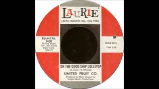 United Fruit Co  quotOn The Good Ship Lollipopquot 1967 [upl. by Linetta]