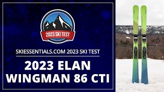 2023 Elan Wingman 86 CTI  SkiEssentialscom Ski Test [upl. by Ellicul]