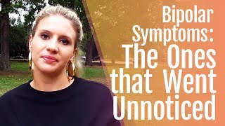 Bipolar 2 Symptoms That Went Unnoticed [upl. by Samled]