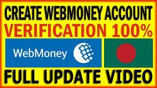 How to verify webmoney account and send receive money from Bangladesh  2018 Update video Part 02 [upl. by Ruenhcs]