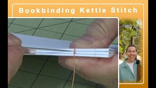 Bookbinding Kettle Stitch [upl. by Ailbert118]