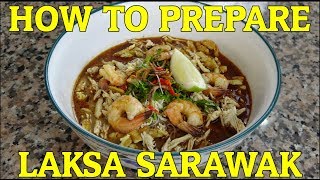 HOW TO PREPARE LAKSA SARAWAK [upl. by Kore]