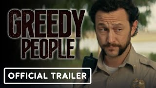 Greedy People  Official Trailer 2024 Joseph GordonLevitt Himesh Patel Lily James [upl. by Gravante769]