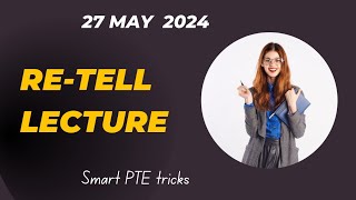 PTE Retell Lecture  May 2024  MOST REPEATED [upl. by Octavus327]