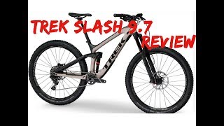 2018 Trek Slash 97 Review [upl. by Nyrol]