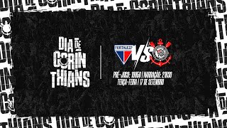 DIA DE CORINTHIANS  Fortaleza x Corinthians  CONMEBOL Sudamericana 2024 PRÉJOGO  AO VIVO [upl. by Annabella]