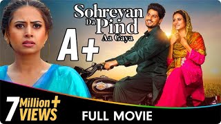 Sohreyan Da Pind Aa Gaya  Punjabi Full Movie  Gurnam Bhullar Sargun Mehta Jasmin Bajwa [upl. by Axela125]