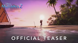 Moana 2  Official Teaser  Disney UK [upl. by Pain780]