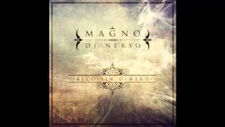 Magno amp Dj Nerso  Querer es poder RICO SIN DINERO [upl. by Hazel]