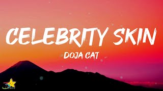 Doja Cat  Celebrity Skin Lyrics [upl. by Tuddor]