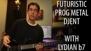 Writing Prog Metal Djent with Lydian Dominant COMPOSITION LESSON [upl. by Dorkus]