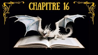 16  Lhistoire racontée 🎧 Livre jeunesse fantasy lu [upl. by Ereynihc426]