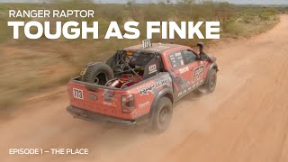 Ford Ranger Raptor v Finke Desert Race – Tough As Finke Episode 1 [upl. by Groark279]