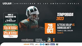 FBA  Aztecas UDLAP vs Borregos ITESM MTY  Liga Mayor ONEFA  TvUDLAP [upl. by Merissa]