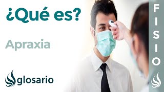 APRAXIA  Qué es características en qué patologías aparece por qué y cómo se produce [upl. by Davenport384]